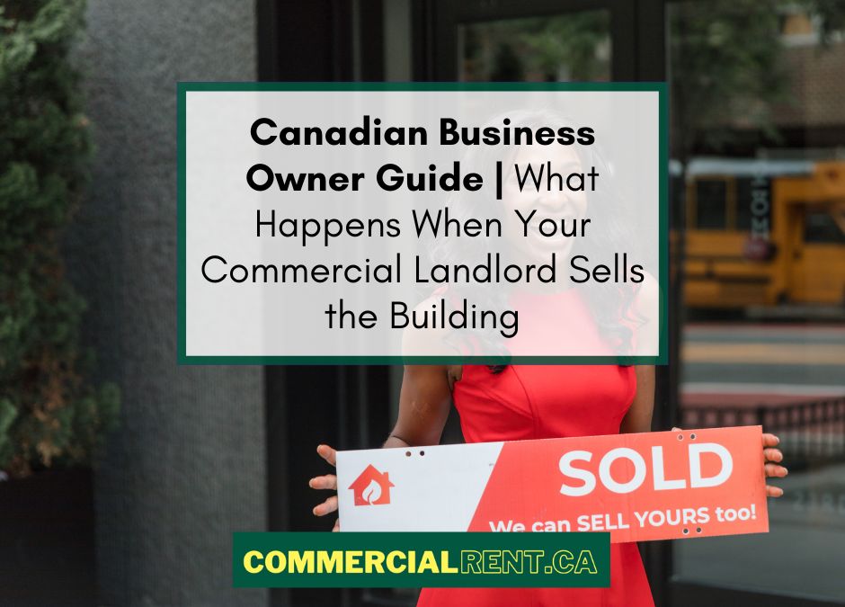 What Happens When Your Commercial Landlord Sells the Building